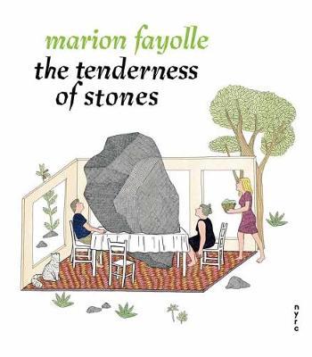 Tenderness of Stones - Marion Fayolle