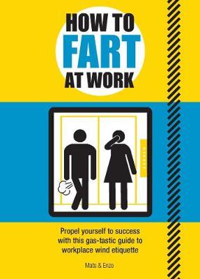 How to Fart at Work -  