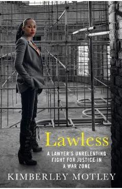 Coperta cărții 'Lawless - Kimberley Motley'
