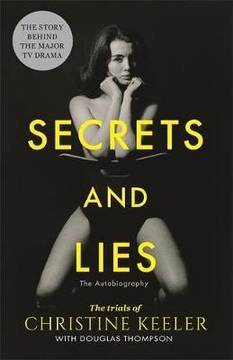 Secrets and Lies - Christine Keeler