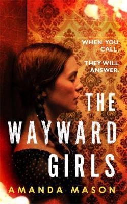 Wayward Girls - Amanda Mason