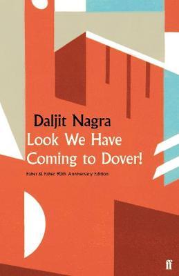 Look We Have Coming to Dover! - Daljit Nagra
