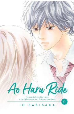Ao Haru Ride, Vol. 6 - Io Sakisaka