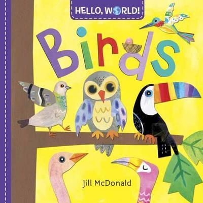 Hello, World! Birds - Jill McDonald