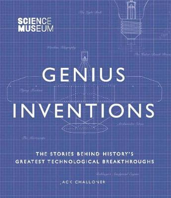 Science Museum Genius Inventions - Jack Challoner