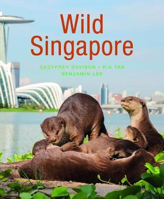 Wild Singapore (2nd edition) - Geoffrey Davison