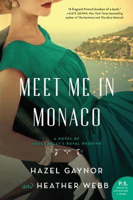 Meet Me in Monaco - Hazel Gaynor