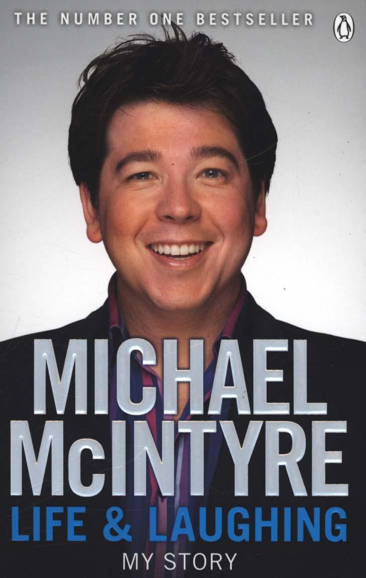 Life and Laughing - Michael McIntyre