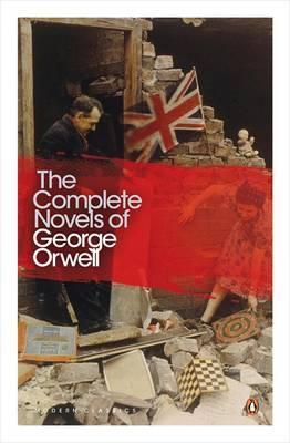 Complete Novels of George Orwell - George Orwell
