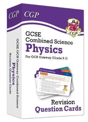 New 9-1 GCSE Combined Science: Physics OCR Gateway Revision -  