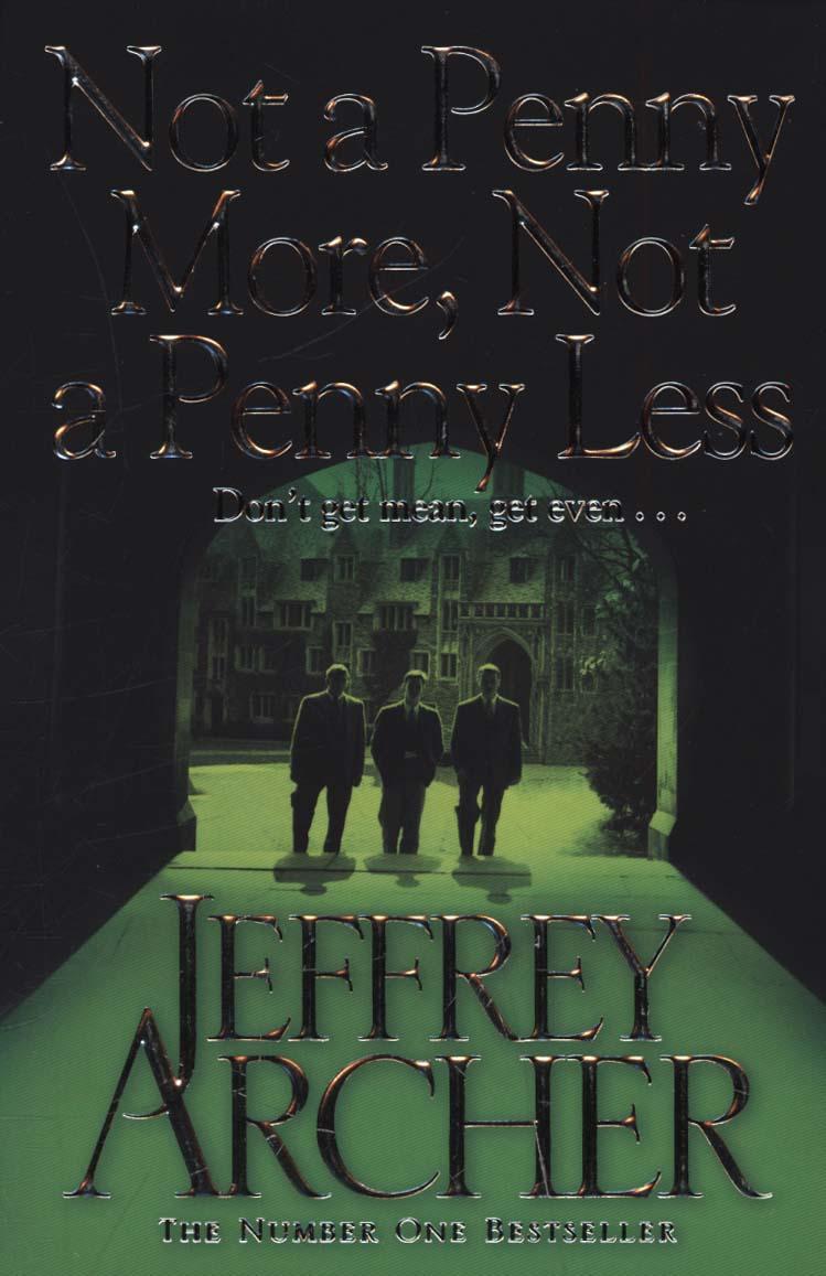 Not A Penny More, Not A Penny Less - Jeffrey Archer