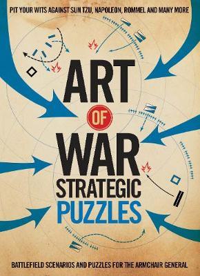 Art of War Strategic Puzzles - Richard Wolfrik Galland