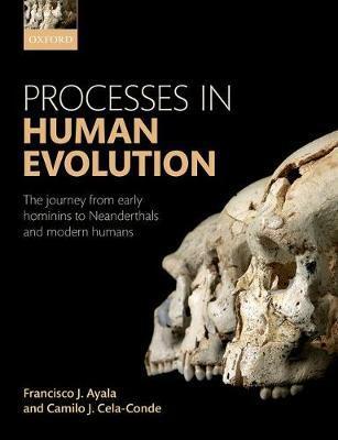 Processes in Human Evolution - Camilo J Cela-Conde