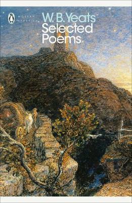 Selected Poems - W Yeats