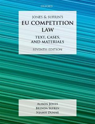 Jones & Sufrin's EU Competition Law - Alison Jones
