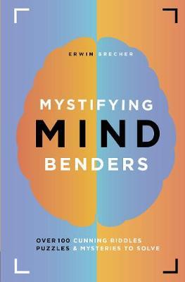 Mystifying Mind Benders - Erwin Brecher