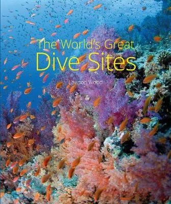 World's Great Dive Sites - Lawson Wood