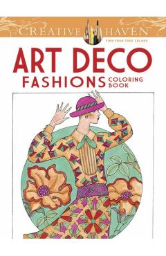 Creative Haven Art Deco Fashions Coloring Book - Ming-Ju Sun