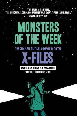 Monsters of the Week:The Complete Critical Companion to The - Zack Handlen