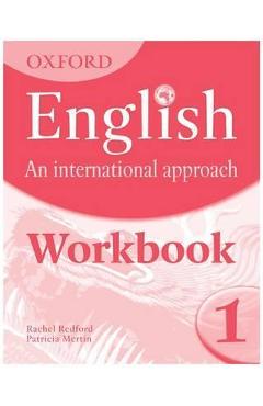 Poza produsului Oxford English: An International Approach: Workbook 1 - Mark Saunders
