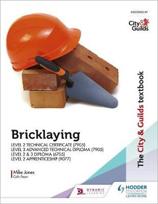 The City & Guilds Textbook: Bricklaying for the Level 2 Tech - Tina Tilmouth