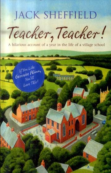 Teacher, Teacher! - Jack Sheffield