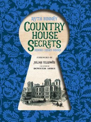 Country House Secrets - Ruth Binney