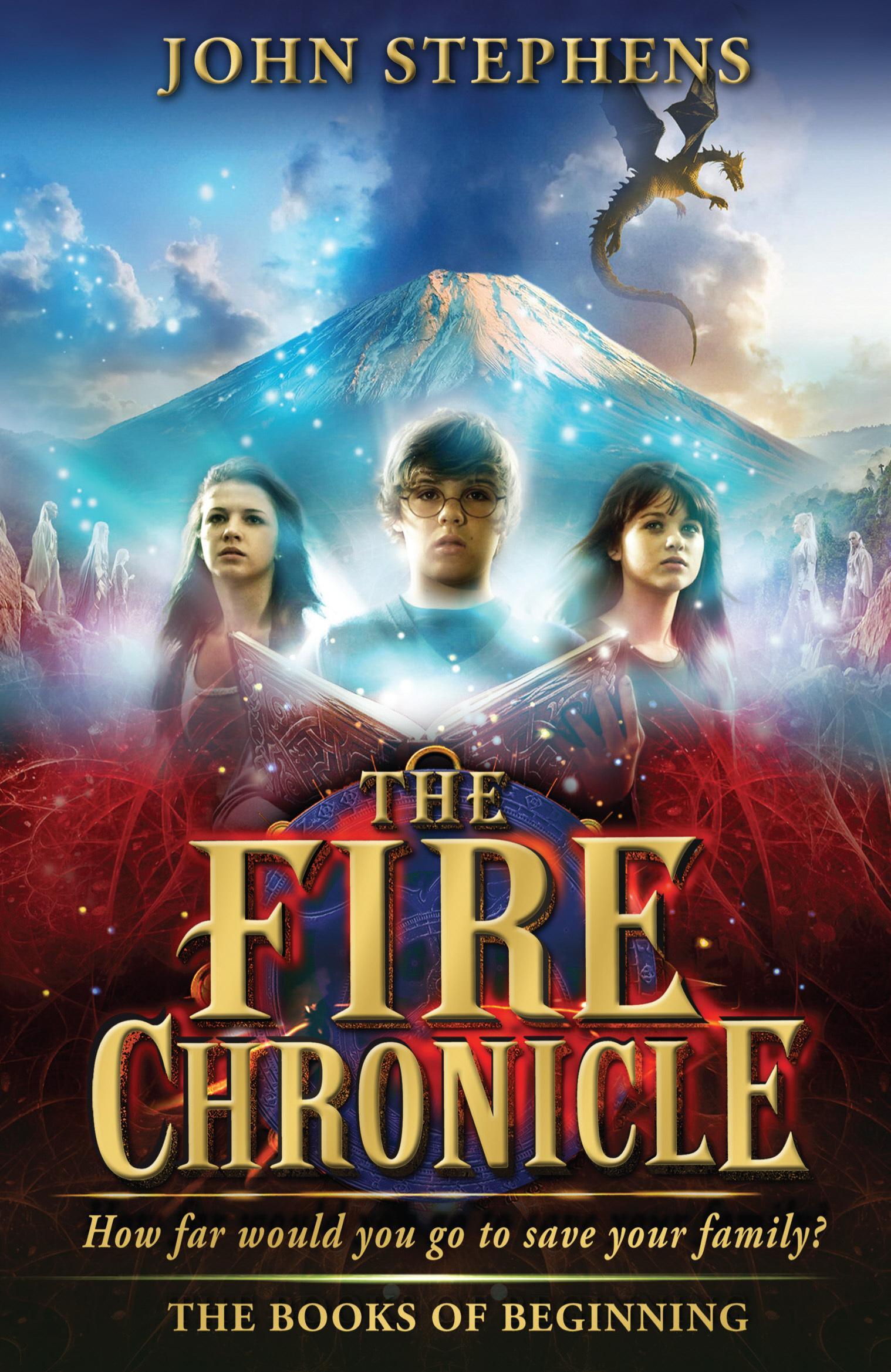 Fire Chronicle: The Books of Beginning 2 - John Stephens