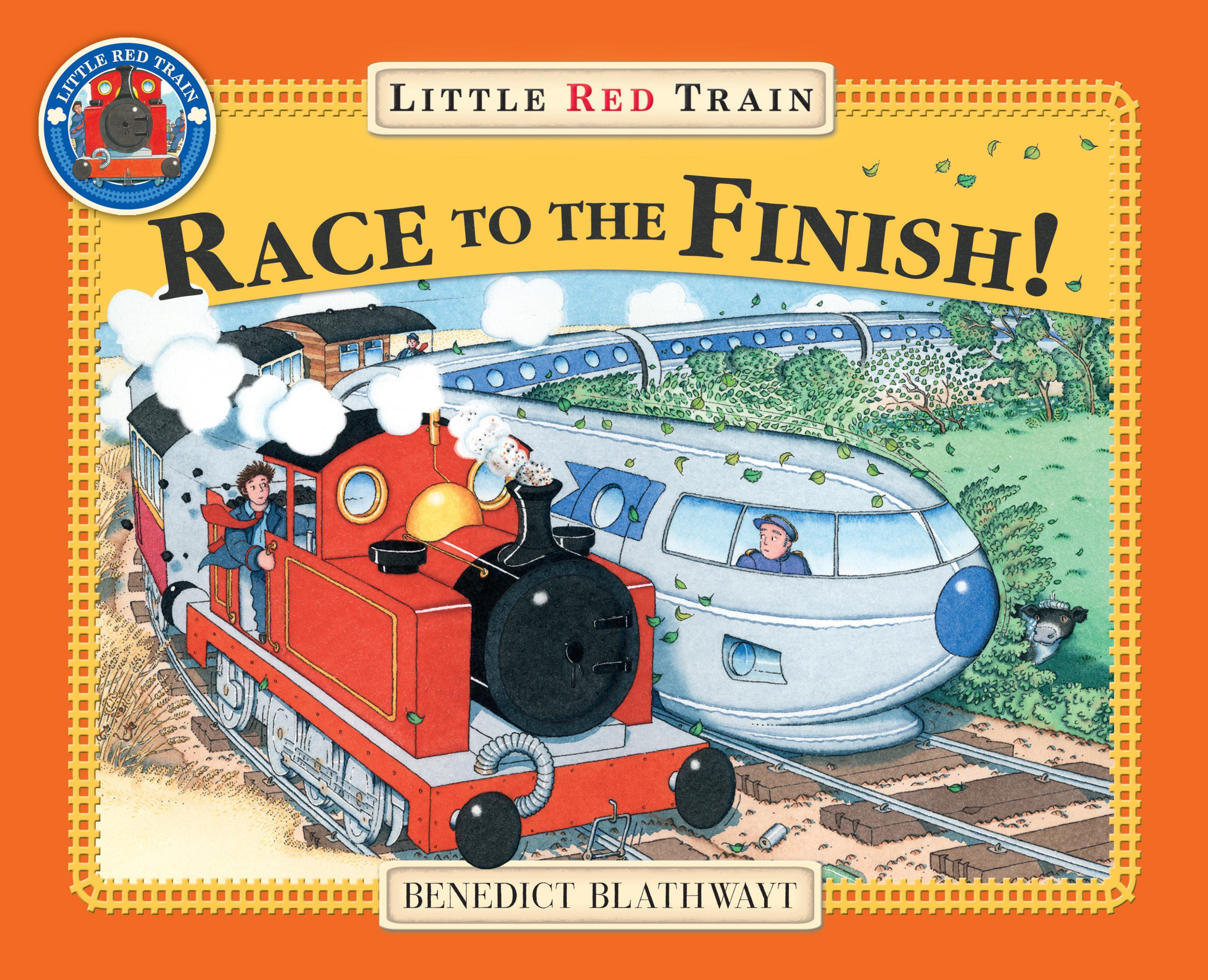 Little Red Train's Race to the Finish - Benedict Blathwayt