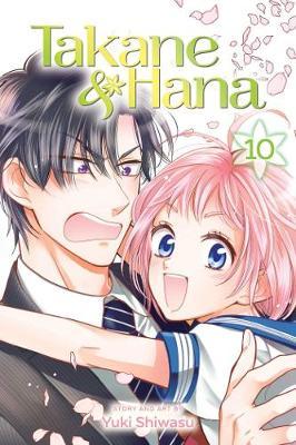 Takane & Hana, Vol. 10 - Yuki Shiwasu