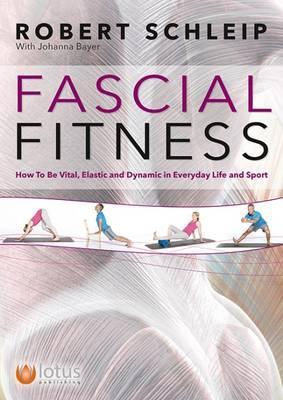 Fascial Fitness - Robert Schleip