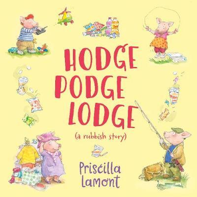 Hodge Podge Lodge - Priscilla Lamont