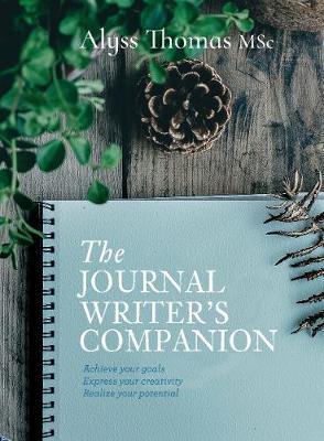 Journal Writer's Companion - Alyss Thomas