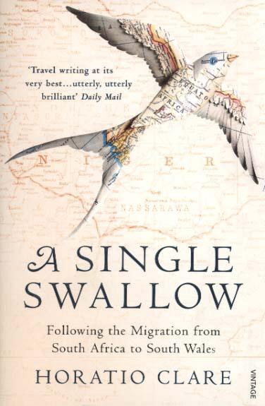 Single Swallow - Horatio Clare