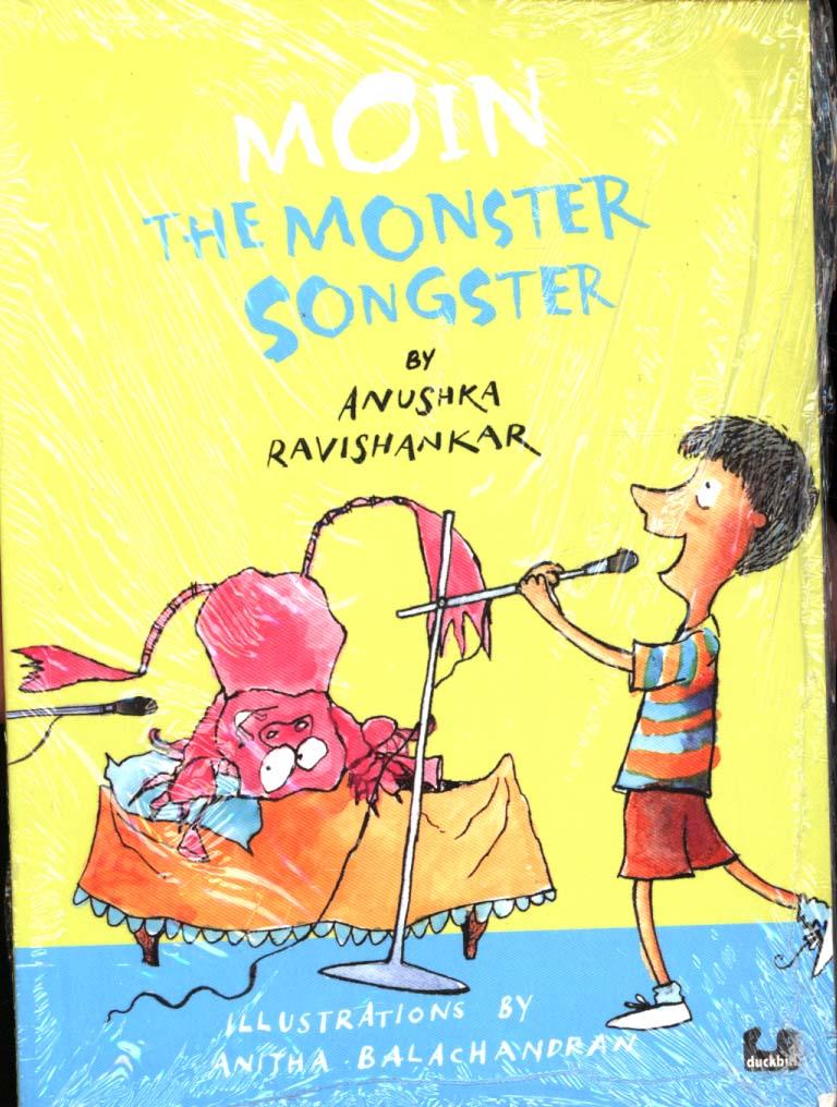 Moin the Monster Songster - Anushka Ravishankar