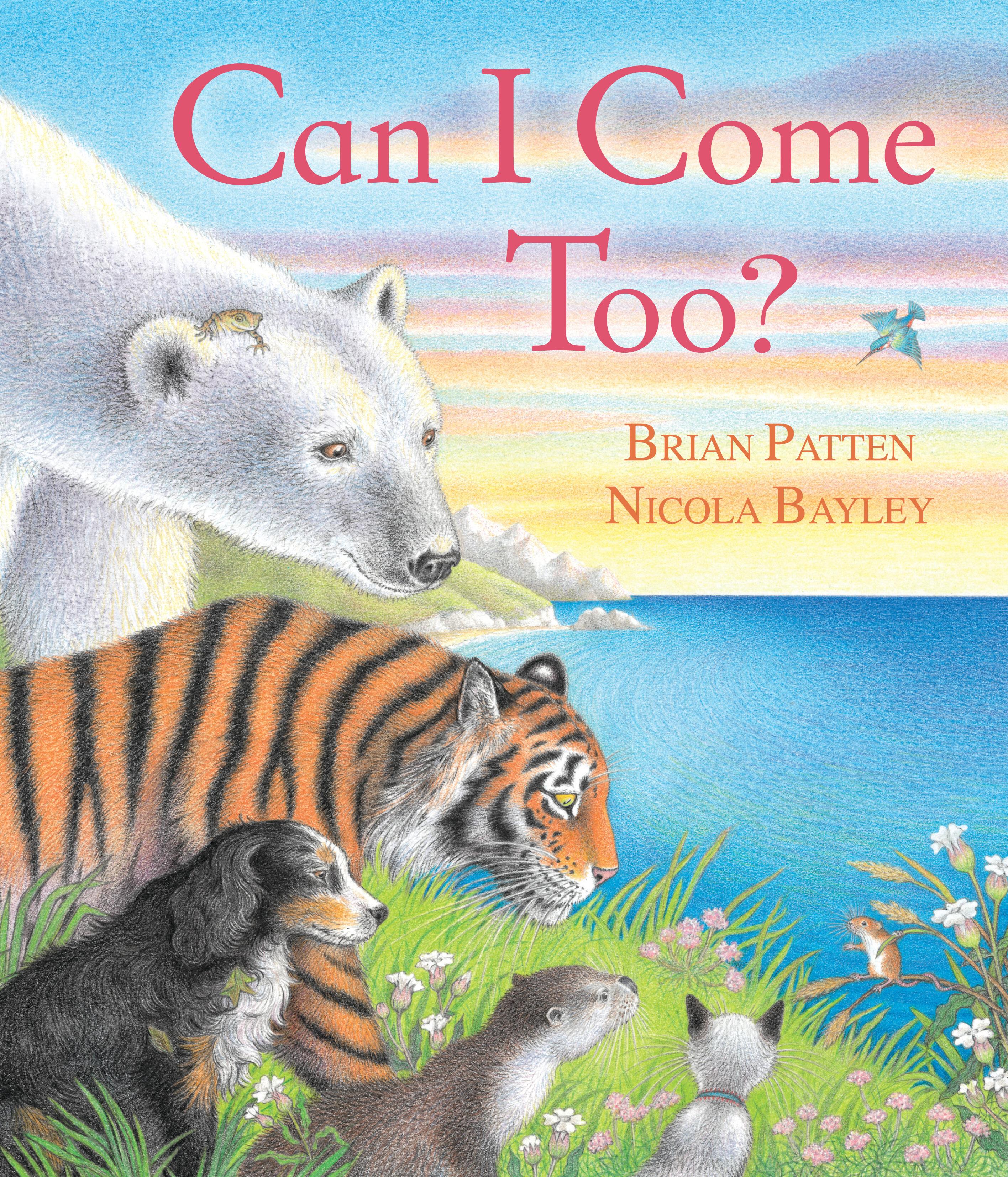 Can I Come Too? - Brian Patten