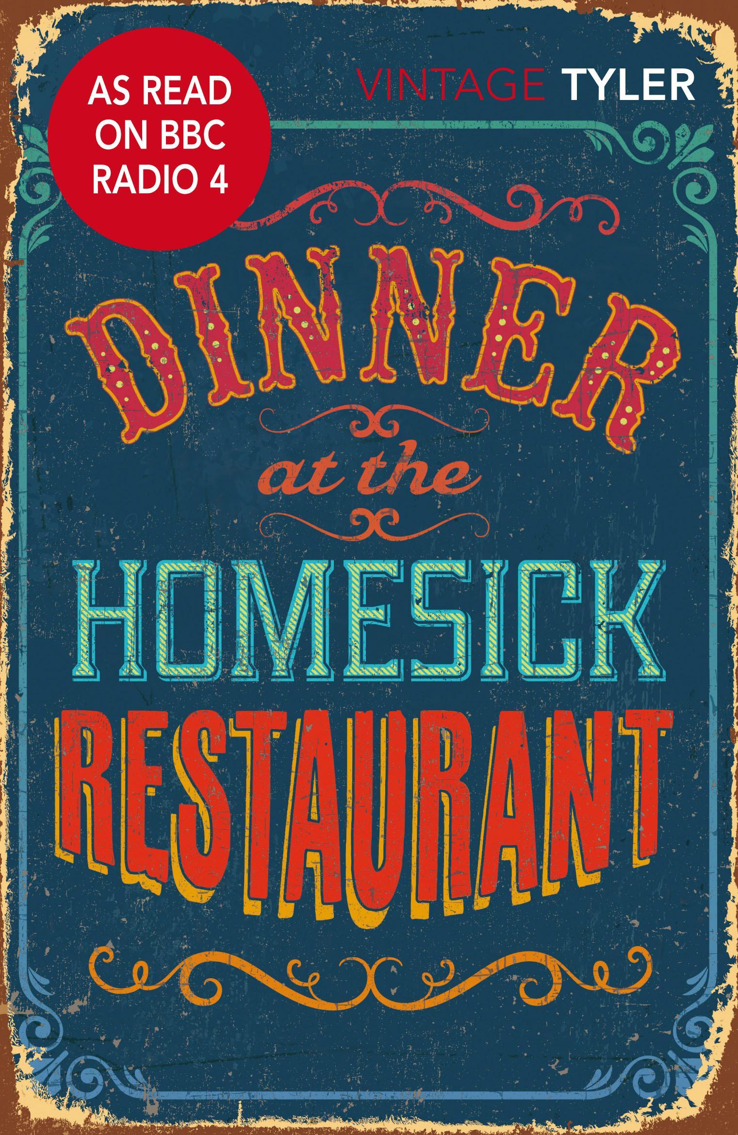Dinner At The Homesick Restaurant - Anne Tyler