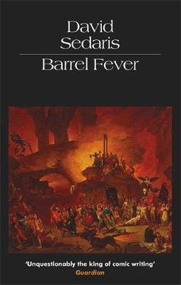 Barrel Fever - David Sedaris