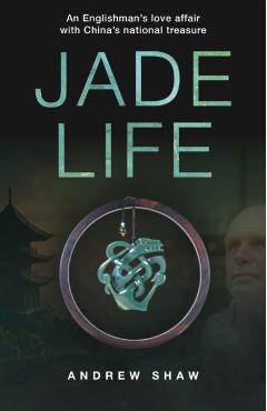 Jade Life - Andrew Shaw