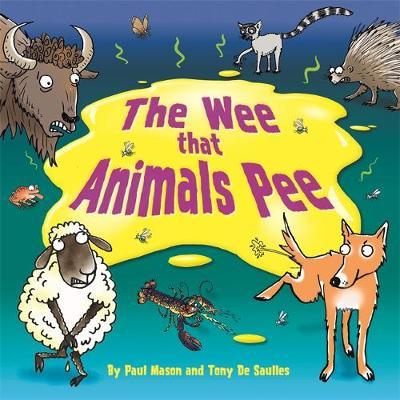 Wee that Animals Pee - Paul Mason