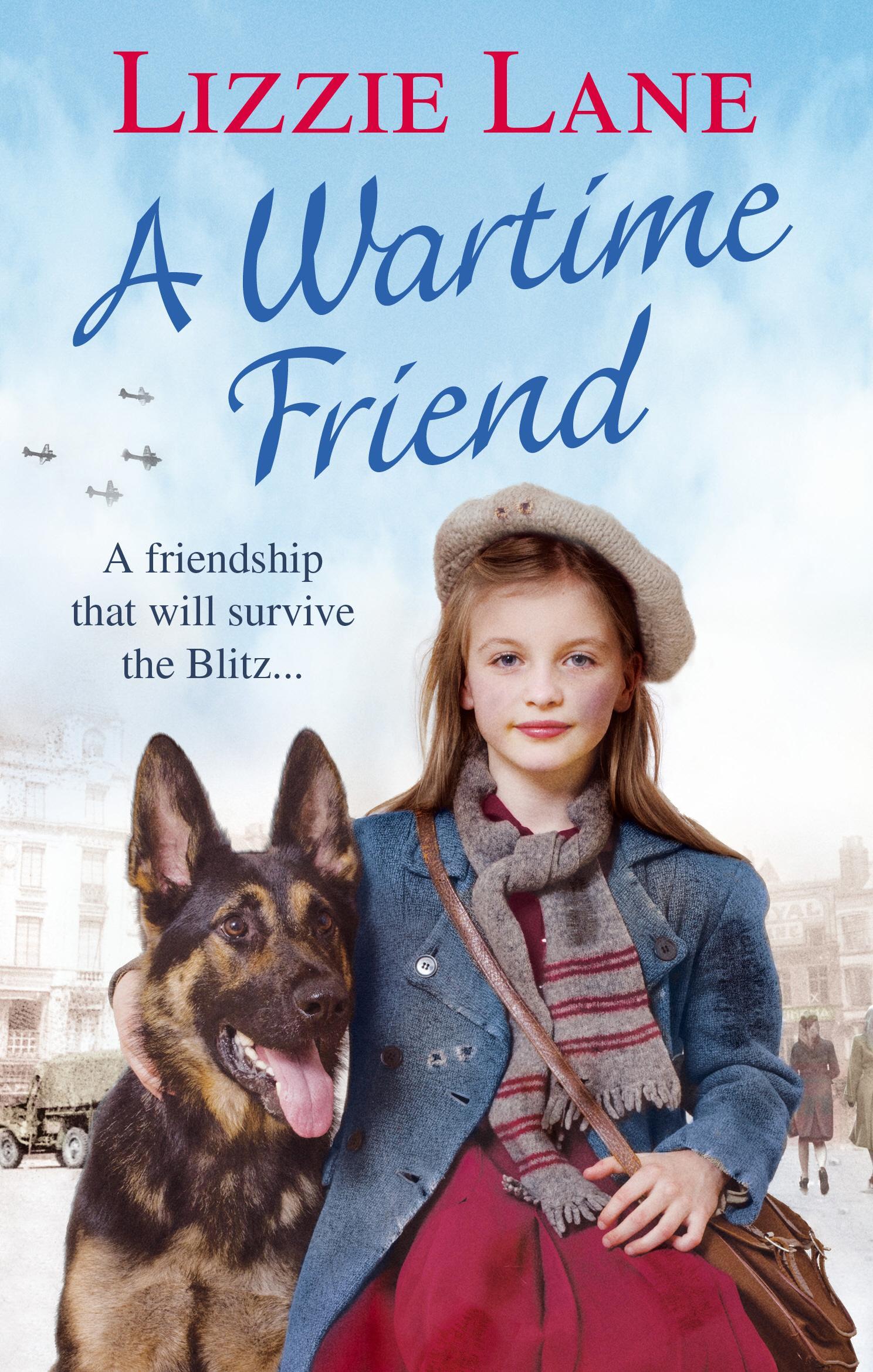 Wartime Friend - Lizzie Lane