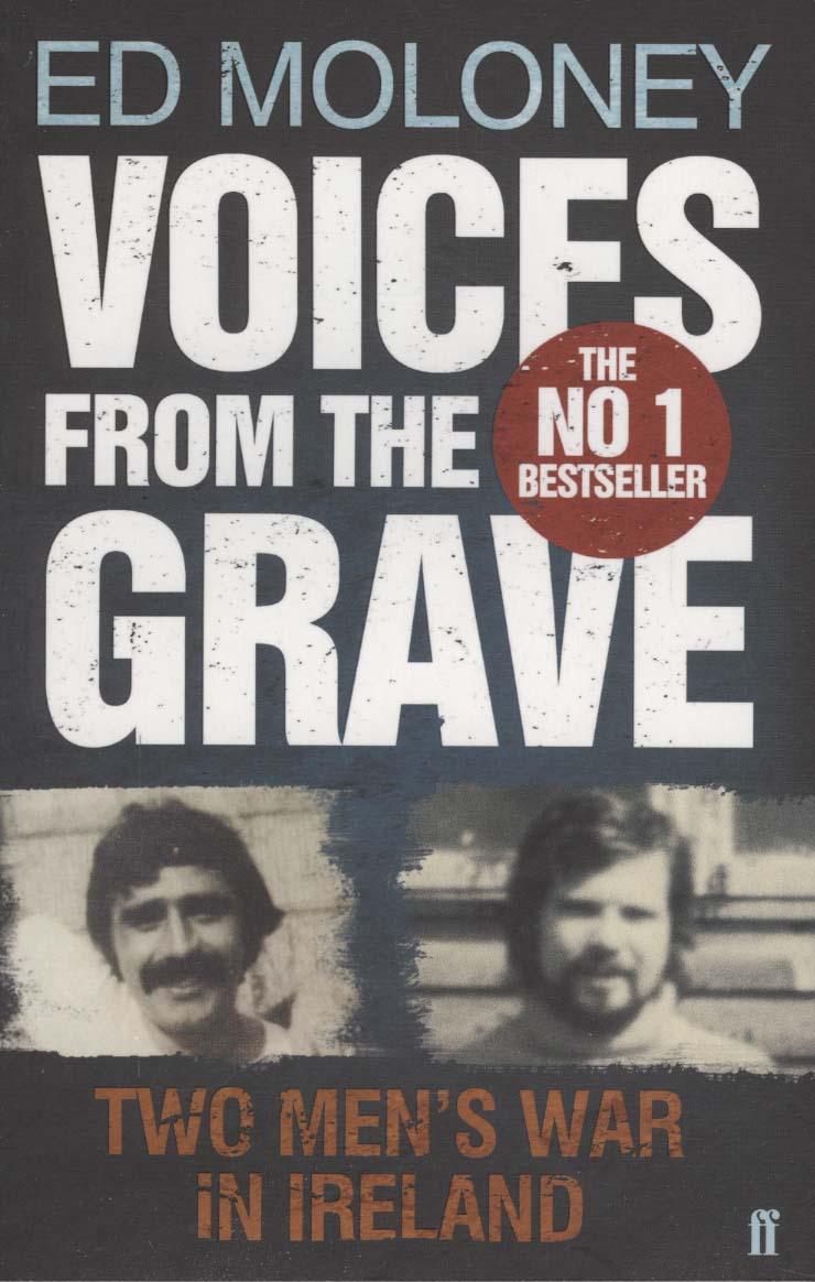 Voices from the Grave - Ed Moloney