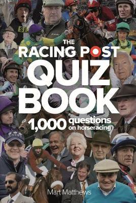 Racing Post Quiz Book - Mart Matthews