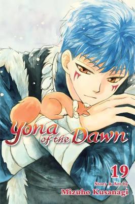 Yona of the Dawn, Vol. 19 - Mizuho Kusanagi