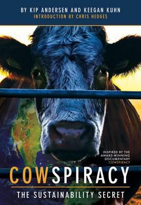 Cowspiracy - Keegan Kuhn
