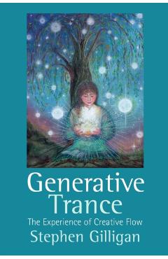 Generative Trance - Stephen Gilligan