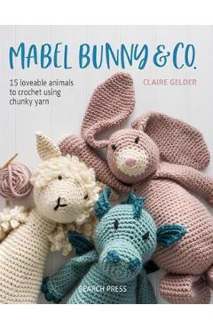 Poza produsului Mabel Bunny & Co. - Claire Gelder