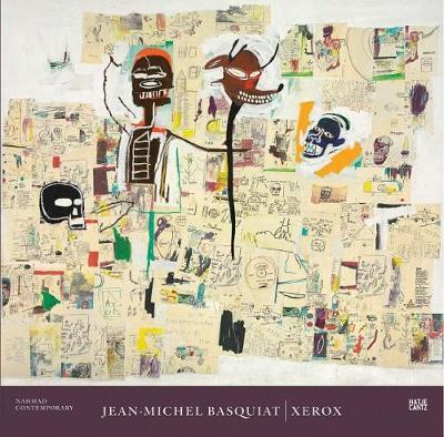 Jean-Michel Basquiat: Xerox - Jean-Michel Basquiat