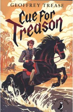 Poza produsului Cue for Treason - Geoffrey Trease