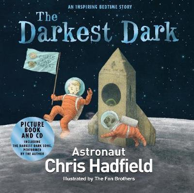 Darkest Dark - Chris Hadfield